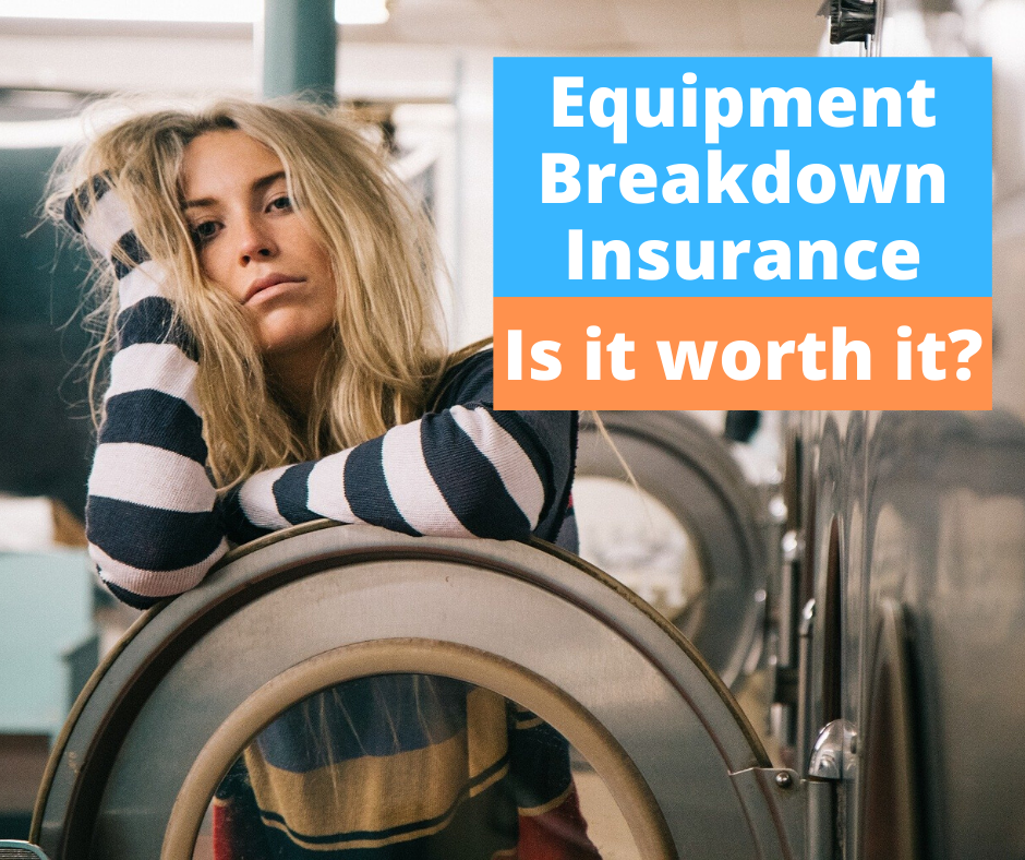 Equipment Breakdown Insurance - Is It Worth It?